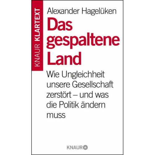 Alexander Hagelüken - Das gespaltene Land