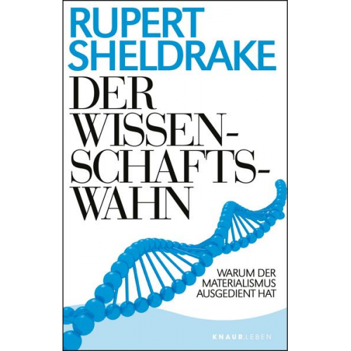 Rupert Sheldrake - Der Wissenschaftswahn