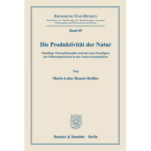 Marie-Luise Heuser-Kessler - Die Produktivität der Natur.