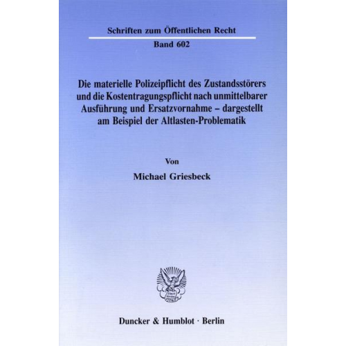 Michael Griesbeck - Griesbeck, M: Die materielle Polizeipflicht