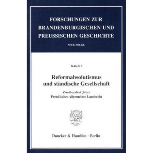 Günter Birtsch & Dietmar Willoweit - Reformabsolutismus und ständische Gesellschaft.