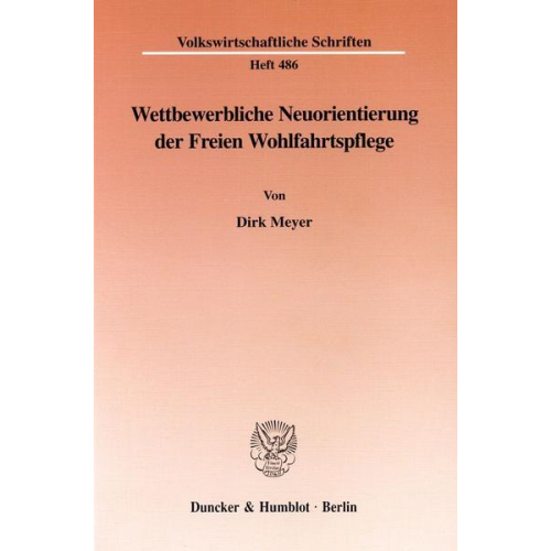 Dirk Meyer - Wettbewerbliche Neuorientierung der Freien Wohlfahrtspflege.