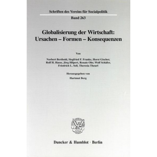 Globalisierung der Wirtschaft: Ursachen - Formen - Konsequenzen.