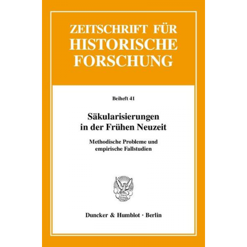 Matthias Pohlig & Ute Lotz-Heumann & Vera Isaiasz & Ruth Schilling & Heike Bock - Säkularisierungen in der Frühen Neuzeit.