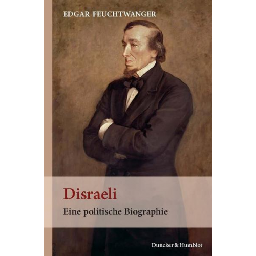 Edgar Feuchtwanger - Disraeli.