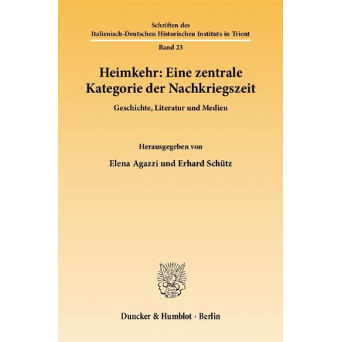 Heimkehr: Eine zentrale Kategorie der Nachkriegszeit.