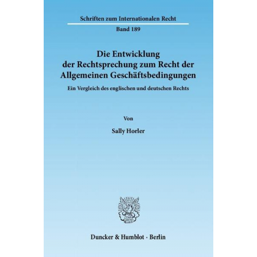 Sally Horler - Die Entwicklung der Rechtsprechung zum Recht der Allgemeinen Geschäftsbedingungen.