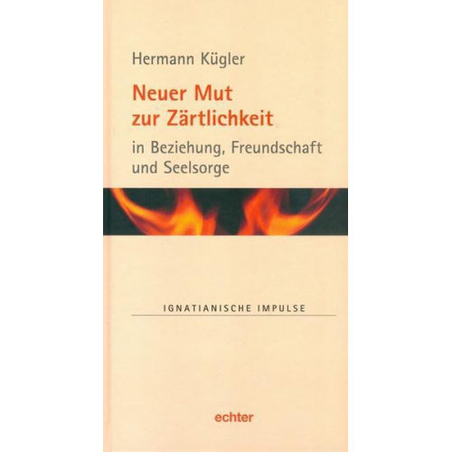 Hermann Kügler - Neuer Mut zur Zärtlichkeit