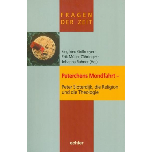 Peterchens Mondfahrt - Peter Sloterdijk, die Religion und die Theologie