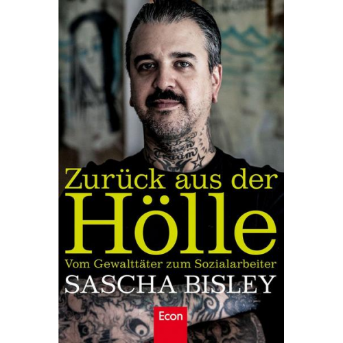 Sascha Bisley - Zurück aus der Hölle