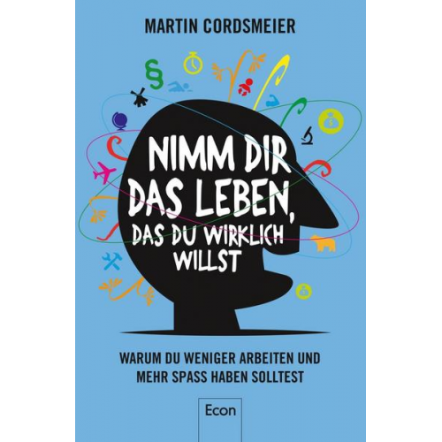 Martin Cordsmeier - Nimm Dir das Leben, das Du wirklich willst