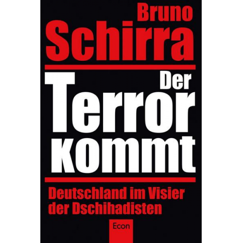 Bruno Schirra - Der Terror kommt