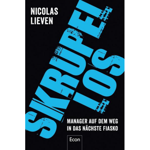 Nicolas Lieven - Skrupellos