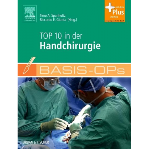 Basis-OPs – Top 10 in der Handchirurgie