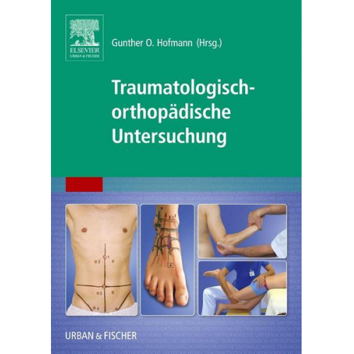 Traumatologisch-Orthopädische Untersuchung