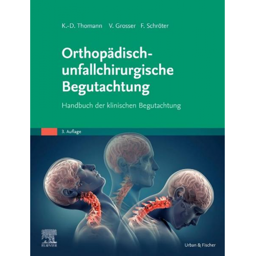 Orthopädisch-unfallchirurgische Begutachtung