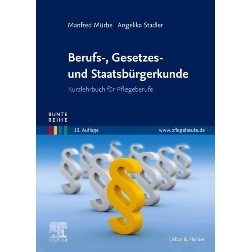 Manfred Mürbe & Angelika Stadler - Berufs-, Gesetzes- und Staatsbürgerkunde