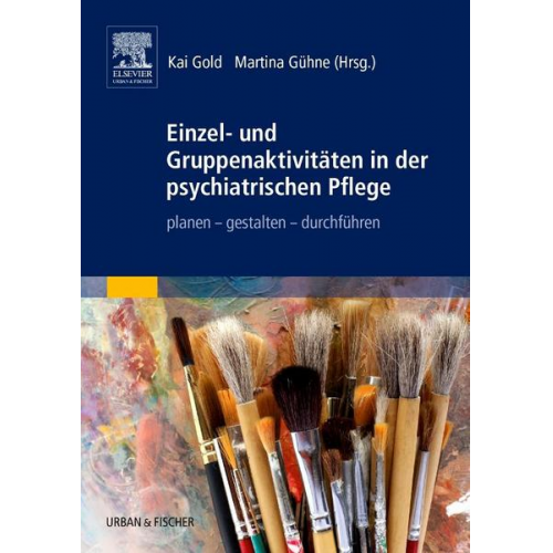 Kai Gold & Martina Gühne - Einzel- und Gruppenaktivitäten in der psychiatrischen Pflege