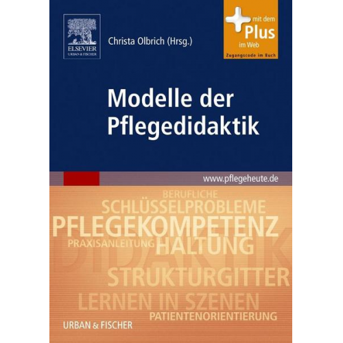 Ingrid Darmann-Finck & Ulrike Greb & Sabine Muths & Uta Oelke & Ingo Scheller - Modelle der Pflegedidaktik