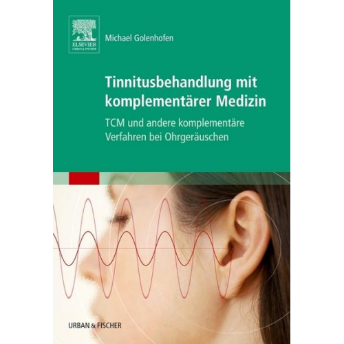 Michael Golenhofen - Tinnitusbehandlung mit komplementärer Medizin