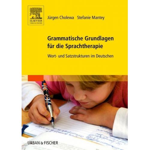 Jürgen Cholewa & Stefanie Mantey - Grammatische Grundlagen für die Sprachtherapie-