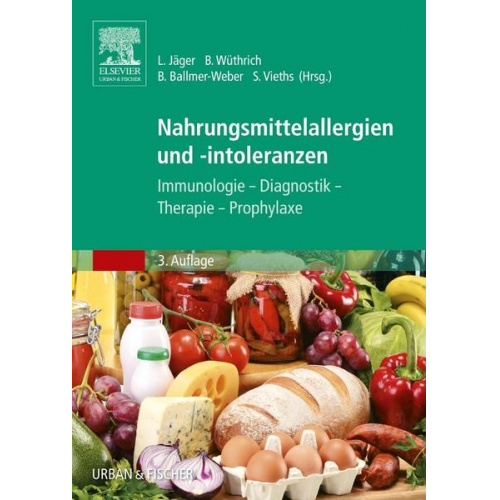 Lothar Jäger & Brunello Wüthrich & B. Ballmer-Weber & B. Ballmer-Weber - Nahrungsmittelallergien und -intoleranzen