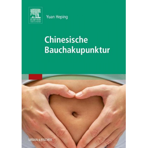 Heping Yuan - Chinesische Bauchakupunktur