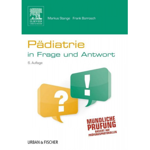 Markus Stange & Frank Borrosch - Pädiatrie in Frage und Antwort