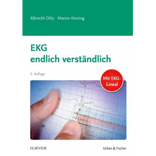 Marion Kiening & Albrecht Ohly - EKG endlich verständlich