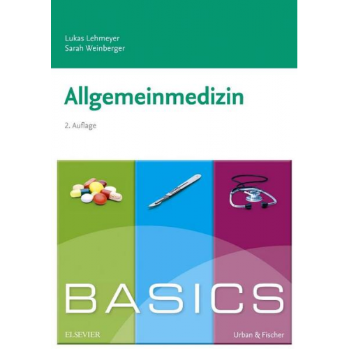 Lukas Lehmeyer & Sarah Weinberger - BASICS Allgemeinmedizin