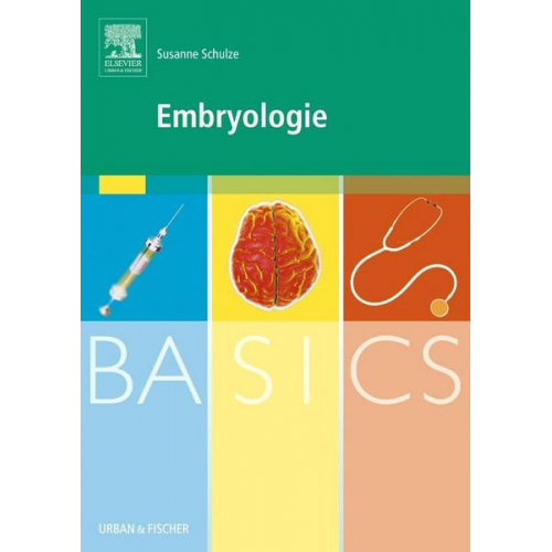 Susanne Schulze - BASICS Embryologie