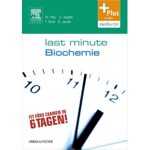 Maximilian Pfau & Oliver Adolph & Fabian Bock & Björn Jacobi - Last Minute Biochemie