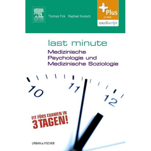 Thomas Fink & Raphael Kunisch & Victoria Weltzer - Last Minute Medizinische Psychologie und medizinische Soziologie