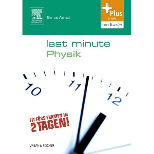 Thomas Wenisch - Last Minute Physik