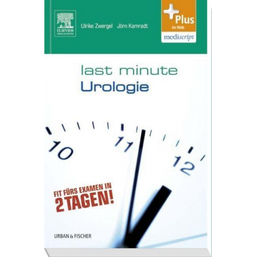 Ulrike Zwergel & Jörn Kamradt - Last Minute Urologie