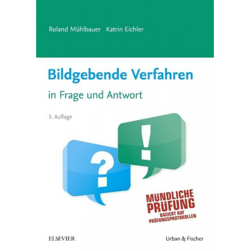 Roland Mühlbauer & Katrin Eichler - Bildgebende Verfahren in Frage und Antwort