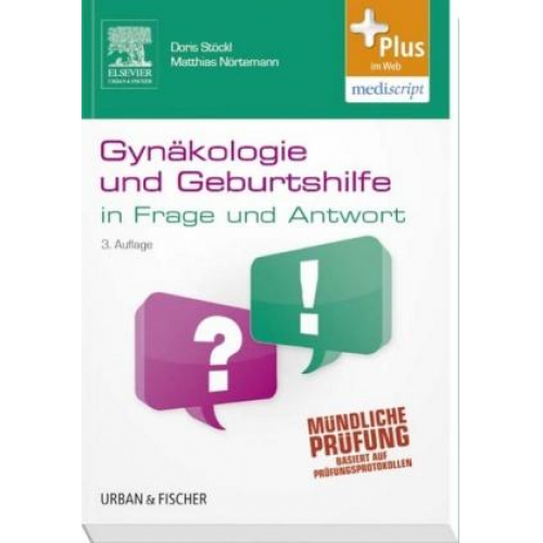 Doris Stöckl & Matthias Nörtemann - Gynäkologie und Geburtshilfe in Frage und Antwort