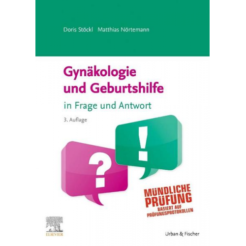 Doris Stöckl & Matthias Nörtemann - Gynäkologie und Geburtshilfe in Frage und Antwort