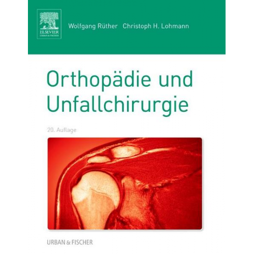 Wolfgang Rüther & Christoph H. Lohmann - Orthopädie und Unfallchirurgie