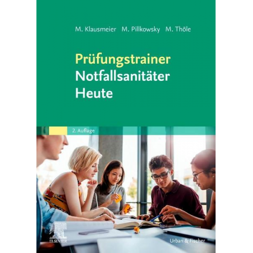 Matthias Klausmeier & Martin Pillkowsky & Matthias Thöle - Prüfungstrainer Notfallsanitäter Heute