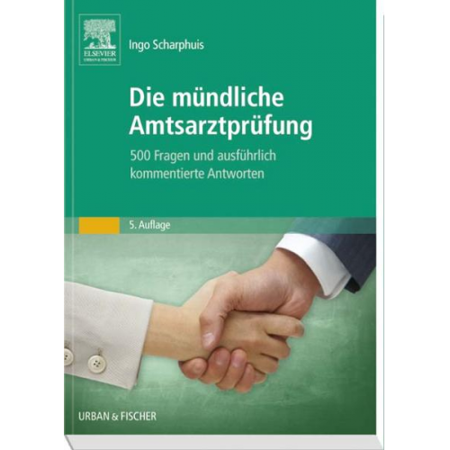 Ingo Scharphuis - Die mündliche Amtsarztprüfung