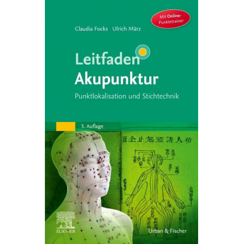 Claudia Focks & Ulrich März - Leitfaden Akupunktur