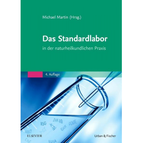 Das Standardlabor in der naturheilkundlichen Praxis