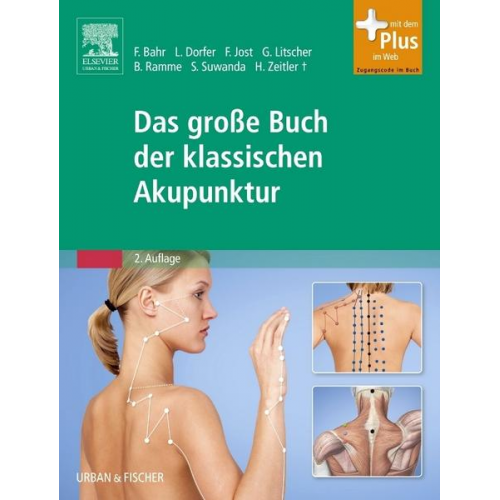 Frank R. Bahr & Gerhard Litscher - Das große Buch der klassischen Akupunktur