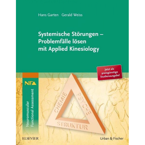 Hans Garten & Gerald Weiss - Systemische Störungen - Problemfälle lösen mit Applied Kinesiology