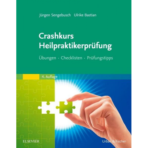 Jürgen Sengebusch & Ulrike Bastian - Crashkurs Heilpraktikerprüfung