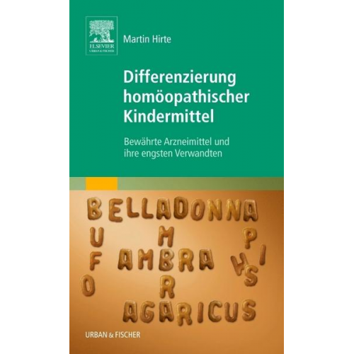 Martin Hirte - Differenzierung homöopathischer Kindermittel