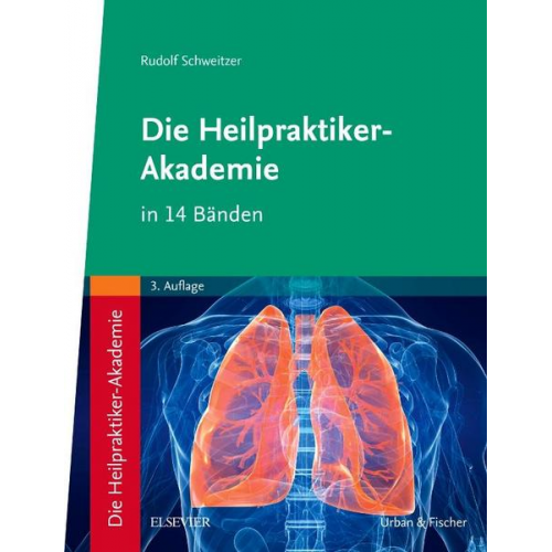 Rudolf Schweitzer & Michael Schröder & Sonja Streiber & Jürgen Koeslin - Die Heilpraktiker-Akademie in 14 Bänden