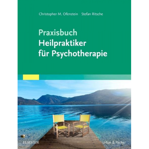 Christopher Ofenstein & Stefan Ritsche - PraxisbuchHeilpraktiker für Psychotherapie