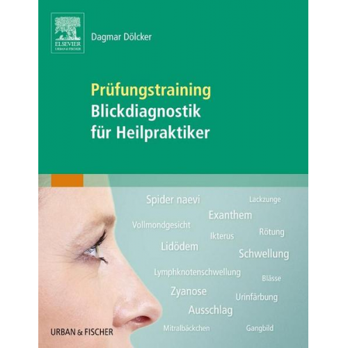 Dagmar Dölcker - Prüfungstraining Blickdiagnostik für Heilpraktiker